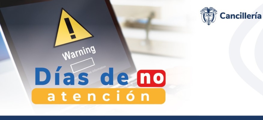 El viernes 10 de mayo de 2024 no habrá atención al público en la Embajada de Colombia en Tailandia y su sección consular